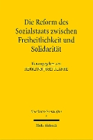 Book Cover for Die Reform des Sozialstaats zwischen Freiheitlichkeit und Solidarität by Hermann-Josef Blanke