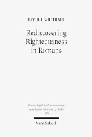 Book Cover for Rediscovering Righteousness in Romans by David J. Southall