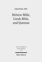 Book Cover for Hebrew Bible, Greek Bible, and Qumran by Emanuel Tov