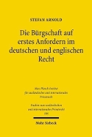 Book Cover for Die Bürgschaft auf erstes Anfordern im deutschen und englischen Recht by Stefan Arnold