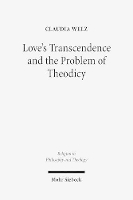 Book Cover for Love's Transcendence and the Problem of Theodicy by Claudia Welz