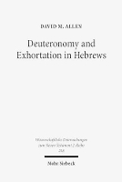 Book Cover for Deuteronomy and Exhortation in Hebrews by David M. Allen