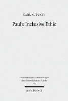 Book Cover for Paul's Inclusive Ethic by Carl N. Toney