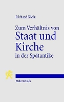 Book Cover for Zum Verhältnis von Staat und Kirche in der Spätantike by Richard Klein