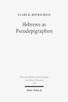 Book Cover for Hebrews as Pseudepigraphon by Clare K Rothschild