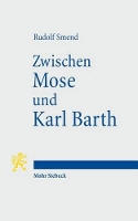 Book Cover for Zwischen Mose und Karl Barth by Rudolf Smend