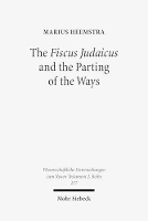 Book Cover for The Fiscus Judaicus and the Parting of the Ways by Marius Heemstra