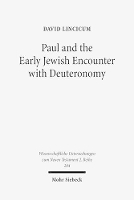 Book Cover for Paul and the Early Jewish Encounter with Deuteronomy by David Lincicum