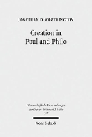 Book Cover for Creation in Paul and Philo by Jonathan D. Worthington