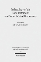 Book Cover for Eschatology of the New Testament and Some Related Documents by Jan G. van der Watt