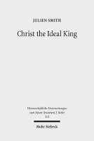 Book Cover for Christ the Ideal King by Julien Smith