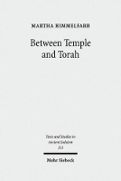 Book Cover for Between Temple and Torah by Martha Himmelfarb