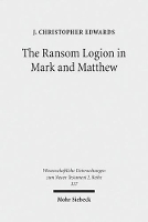 Book Cover for The Ransom Logion in Mark and Matthew by J. Christopher Edwards