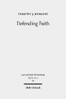 Book Cover for Defending Faith by Timothy J Wengert