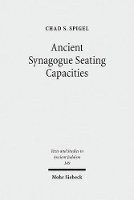 Book Cover for Ancient Synagogue Seating Capacities by Chad S. Spigel