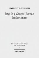 Book Cover for Jews in a Graeco-Roman Environment by Margaret H Williams