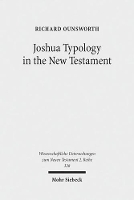 Book Cover for Joshua Typology in the New Testament by Richard J. Ounsworth