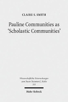 Book Cover for Pauline Communities as 'Scholastic Communities' by Claire S. Smith