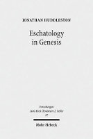 Book Cover for Eschatology in Genesis by Jonathan Huddleston