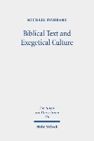 Book Cover for Biblical Text and Exegetical Culture by Michael Fishbane