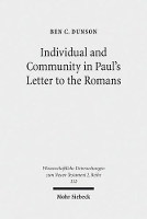 Book Cover for Individual and Community in Paul's Letter to the Romans by Ben C. Dunson