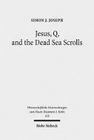 Book Cover for Jesus, Q, and the Dead Sea Scrolls by Simon J Joseph