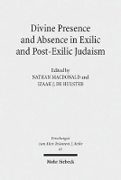 Book Cover for Divine Presence and Absence in Exilic and Post-Exilic Judaism by Izaak J de Hulster