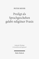 Book Cover for Predigt als Sprachgeschehen gelebt-religiöser Praxis by Peter Meyer