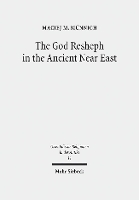 Book Cover for The God Resheph in the Ancient Near East by Maciej M Münnich