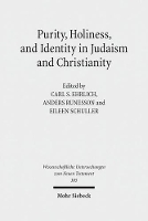 Book Cover for Purity, Holiness, and Identity in Judaism and Christianity by Carl S. Ehrlich