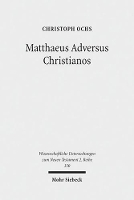 Book Cover for Matthaeus Adversus Christianos by Christoph Ochs