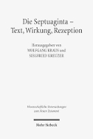 Book Cover for Die Septuaginta - Text, Wirkung, Rezeption by Wolfgang Kraus