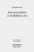 Book Cover for Jews and Judaism in the Rabbinic Era by Isaiah M. Gafni