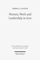 Book Cover for Women, Work and Leadership in Acts by Teresa J. Calpino