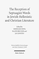 Book Cover for The Reception of Septuagint Words in Jewish-Hellenistic and Christian Literature by Eberhard Bons