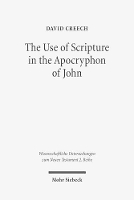 Book Cover for The Use of Scripture in the Apocryphon of John by David Creech