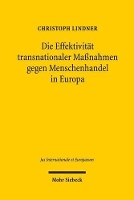 Book Cover for Die Effektivität transnationaler Maßnahmen gegen Menschenhandel in Europa by Christoph Lindner