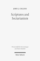 Book Cover for Scriptures and Sectarianism by John J Collins