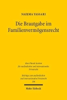 Book Cover for Die Brautgabe im Familienvermögensrecht by Nadjma Yassari