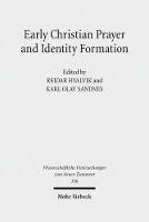 Book Cover for Early Christian Prayer and Identity Formation by Karl Olav Sandnes