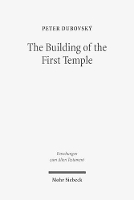 Book Cover for The Building of the First Temple by Peter Dubovský