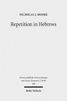 Book Cover for Repetition in Hebrews by Nicholas J. Moore