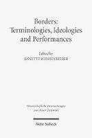 Book Cover for Borders: Terminologies, Ideologies, and Performances by Annette Weissenrieder