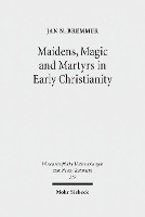 Book Cover for Maidens, Magic and Martyrs in Early Christianity by Jan N Bremmer