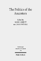 Book Cover for The Politics of the Ancestors by Friederike Neumann