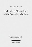 Book Cover for Hellenistic Dimensions of the Gospel of Matthew by Robert S. Kinney