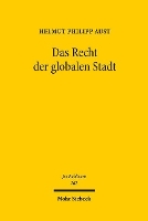 Book Cover for Das Recht der globalen Stadt by Helmut Philipp Aust
