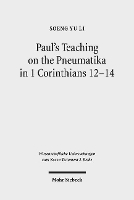 Book Cover for Paul's Teaching on the Pneumatika in 1 Corinthians 12-14 by Soeng Yu Li