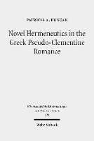 Book Cover for Novel Hermeneutics in the Greek Pseudo-Clementine Romance by Patricia A Duncan