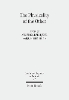 Book Cover for The Physicality of the Other by Angelika Berlejung